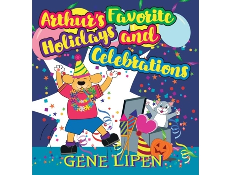 Livro Arthurs Favorite Holidays And Celebrations De Gene Lipen (inglês)