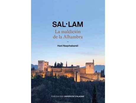 Livro Sal·lam : la maldición de la Alhambra de Hani Naqshabandi (Espanhol)
