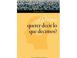Livro Debemos Querer Decir Lo Que Decimos? de Stanley Cavell (Inglês)