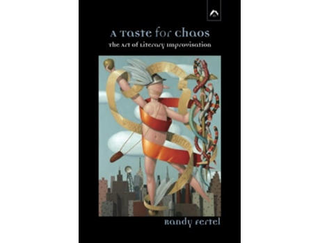 Livro A Taste for Chaos The Art of Literary Improvisation de Randy Fertel (Inglês)