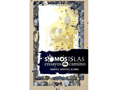 Livro Somos islas Ensayos de camino de Marta Aponte Alsina (Espanhol)