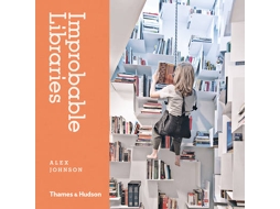 Livro Improbable Libraries de Johnson Alex (Inglês - Capa Dura)