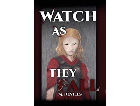 Livro Watch As They Fall de M Nevills (Inglês)