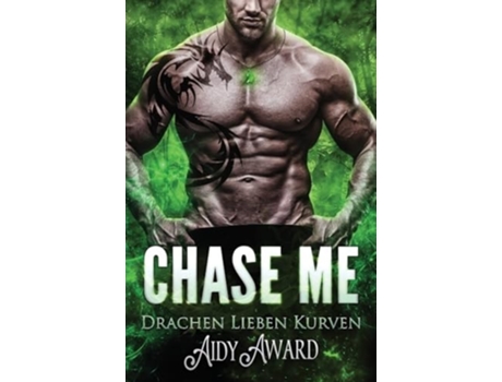 Livro Chase Me Ein Kurviges Mädchen und Drachen Liebesroman de Aidy Award (Alemão)
