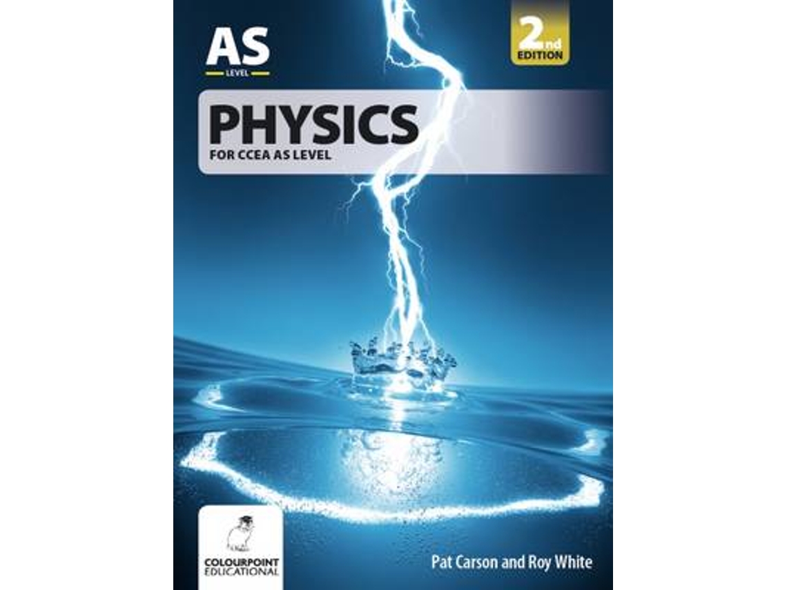 Livro Physics for CCEA AS Level de Pat Carson e Roy White (Inglês)