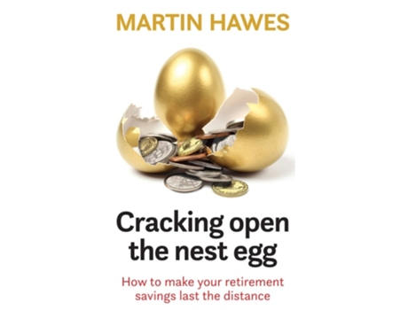 Livro Cracking Open the Nest Egg de Martin Hawes (Inglês)