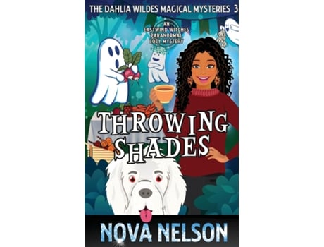 Livro Throwing Shades An Eastwind Witches Paranormal Cozy Mystery de Nova Nelson (Inglês)