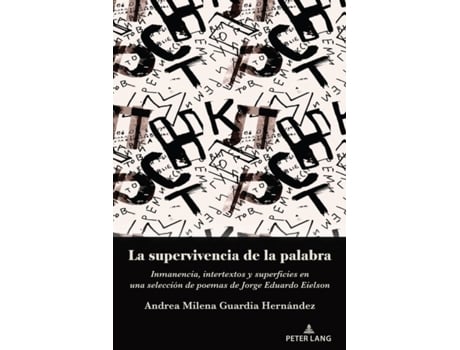 Livro Supervivencia de la Palabra de Andrea Milena Guardia Hernández (Espanhol)