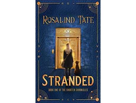 Livro Stranded The Shorten Chronicles de Rosalind Tate (Inglês)