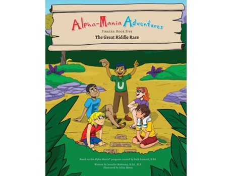 Livro Alpha-mania Adventures The Great Riddle Race A Sound Manipulation Book De Jennifer Makwana (inglês)
