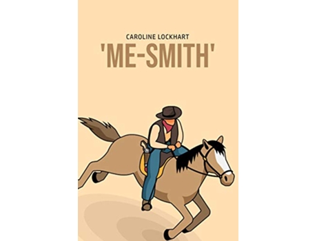 Livro MeSmith de Caroline Lockhart (Inglês)