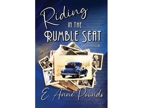 Livro Riding in the Rumble Seat de E Anne Pounds (Inglês)