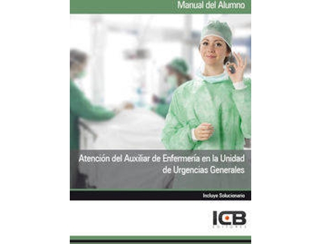 Livro Manual Atención Del Auxiliar De Enfermería En La Unidad De U de Icb Editores (Espanhol)
