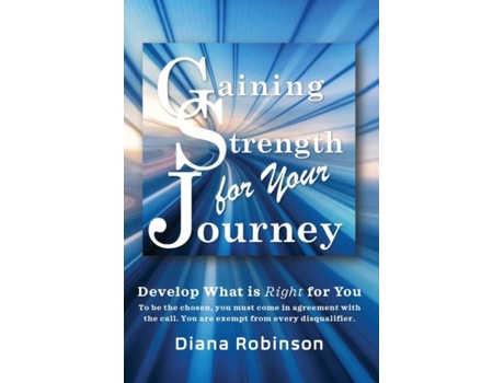 Livro Gaining Strength for Your Journey de Diana Robinson (Inglês)