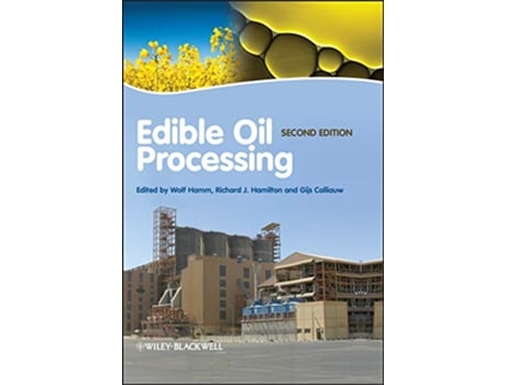 Livro Edible Oil Processing de Wolf Hamm, Richard J Hamilton et al. (Inglês - Capa Dura)