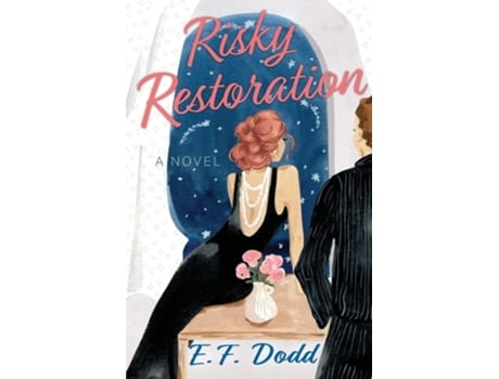 Livro Risky Restoration De Ef Dodd (inglês)