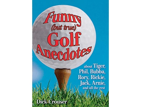 Livro Funny Golf Anecdotes de Dick Crouser (Inglês)