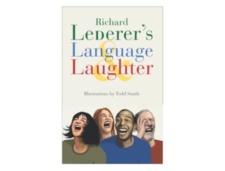 Livro Lederer’s Language Laughter de Richard Lederer (Inglês)