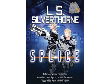 Livro Splice de LS Silverthorne (Inglês)