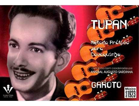 Livro Tupan - Metodo Pratico Para Cavaquinho de Annibal Sardinha (Português do Brasil)