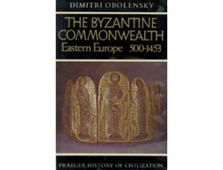 Livro Byzantine Commonwealth de Dimitri Obolensky (Inglês - Capa Dura)