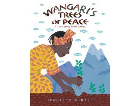 Livro wangari's trees of peace de jeanette winter (inglês)