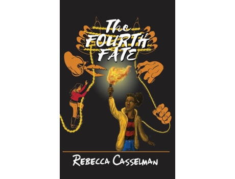 Livro The Fourth Fate De Rebecca Casselman (inglês)