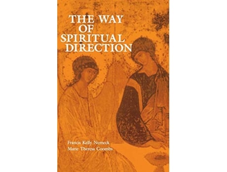 Livro The Way of Spiritual Direction Consecrated Life Studies 5 de Francis Kelly Nemeck OMI Marie Theresa Coombs Hermit (Inglês)
