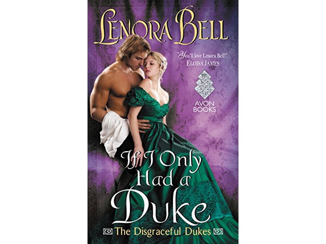 Livro If I Only Had a Duke de Lenora Bell (Inglês)