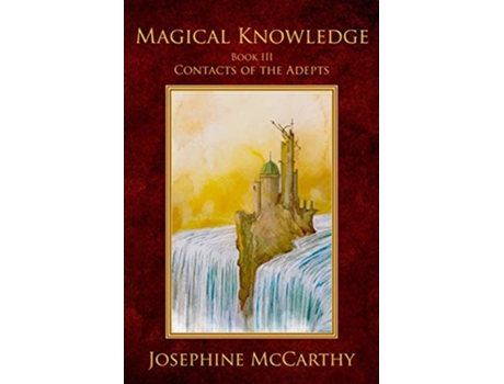 Livro Magical Knowledge III Contacts of the Adept de Josephine McCarthy (Inglês)