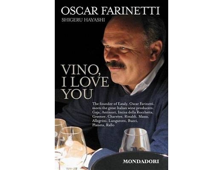 Livro Vino, I Love You de Oscar Farinetti e Shigeru Hayashi (Inglês - Capa Dura)
