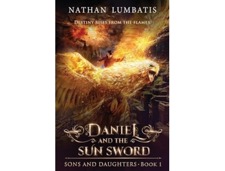 Livro Daniel and the Sun Sword United States de Nathan Lumbatis (Inglês)