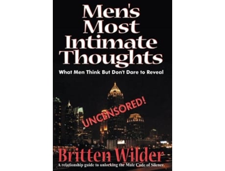 Livro Mens Most Intimate Thoughts de Britten Wilder (Inglês - Capa Dura)