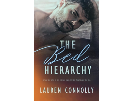 Livro The Bed Hierarchy De Lauren Connolly (inglês)