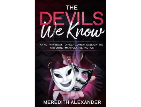 Livro The Devils We Know De Maurice Sanders (inglês)
