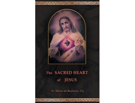 Livro The Sacred Heart Of Jesus De Marin De Boylesve (inglês)