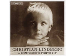 CD Christian Lindberg - A Composer's Portrait (1CDs)