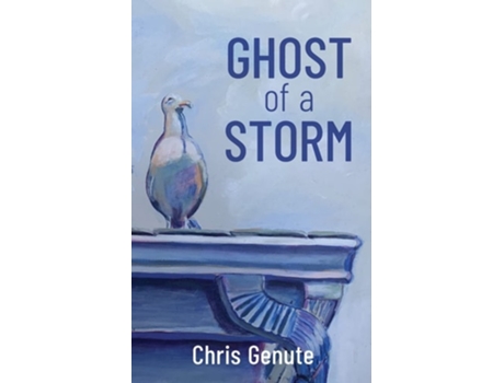 Livro Ghost Of A Storm De Chris Genute (inglês)