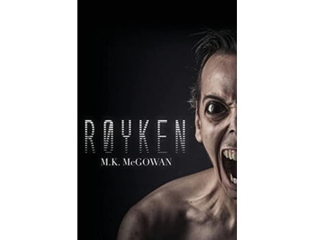 Livro Royken De Marc Mcgowan (inglês)