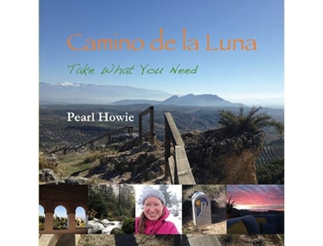 Livro Camino de la Luna Take What You Need 1 de Pearl Howie (Inglês)