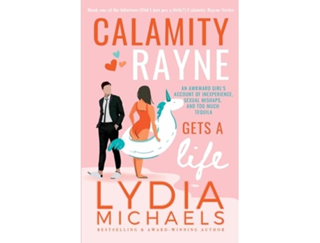 Livro Calamity Rayne Gets A Life de Lydia Michaels (Inglês)