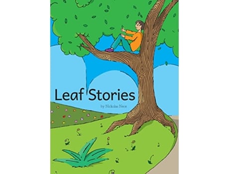 Livro Leaf Stories de Nickolas Nece (Inglês)