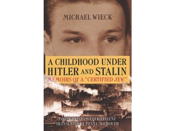 Livro A Childhood Under Hitler and Stalin de Michael Wieck, Siegfried Lenz et al. (Inglês - Capa Dura)