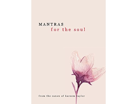 Livro Mantras for the Soul de Kareem Taylor (Inglês)
