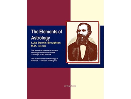 Livro Elements of Astrology de Luke Dennis Broughton MD (Inglês)