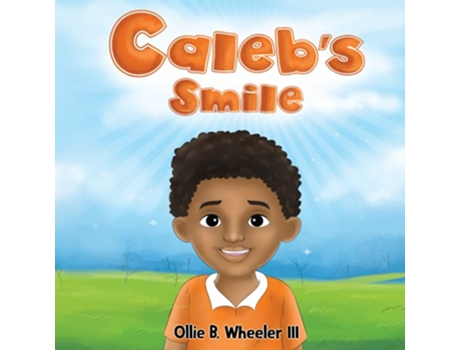 Livro Calebs Smile de Dr Ollie Wheeler (Inglês)