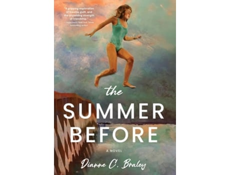 Livro The Summer Before de Dianne C Braley (Inglês - Capa Dura)