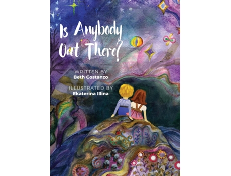 Livro Is Anybody Out There De Beth Costanzo (inglês)