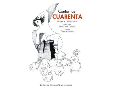 Livro Contar las cuarenta de Miguel A. Moreta Lara, Ilustrado por María Jesús Campos García (Espanhol)