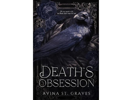 Livro Deaths Obsession de Avina St Graves (Inglês)